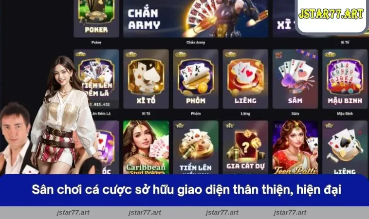 Sân chơi cá cược sở hữu giao diện thân thiện, hiện đại